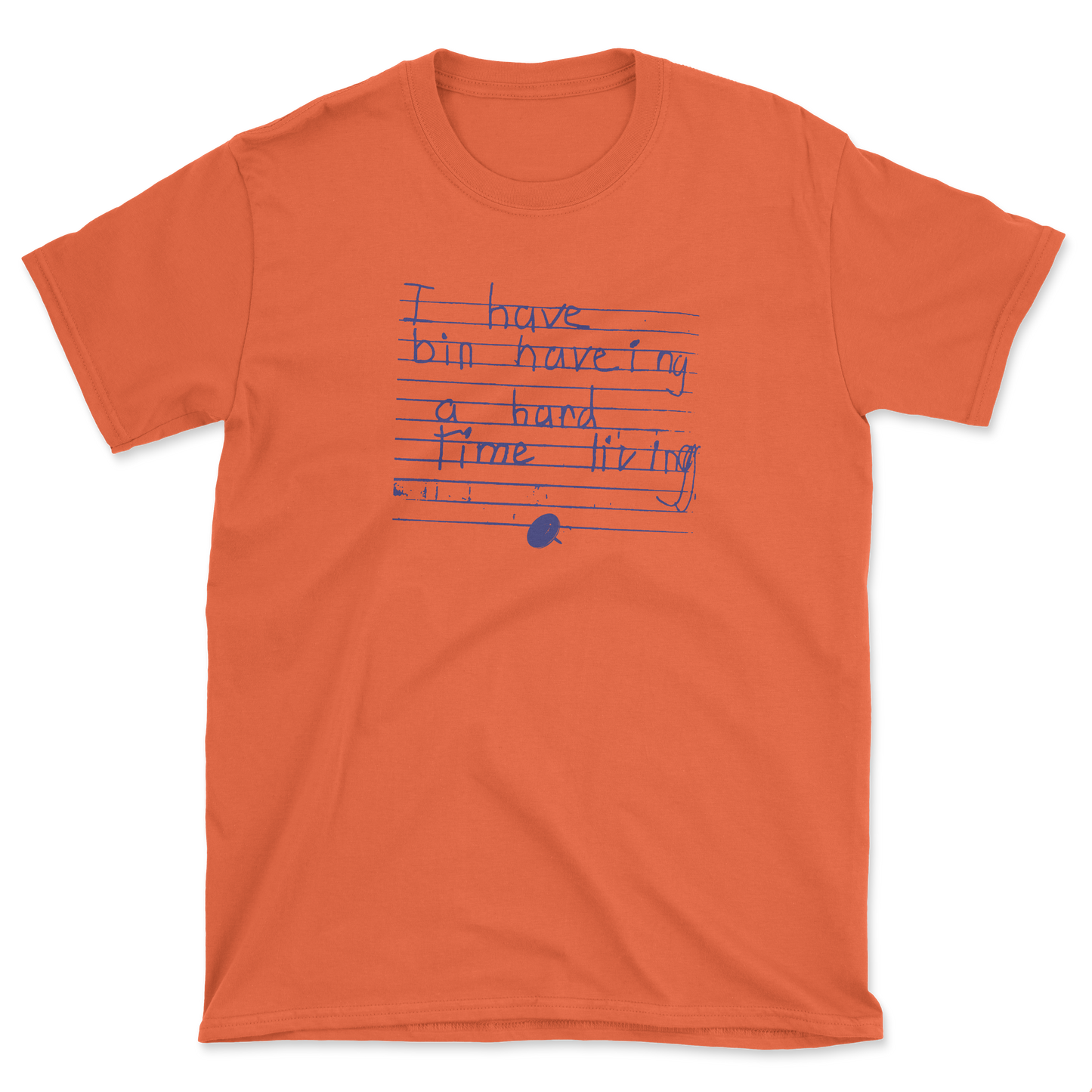 Hard Time Livin' Tee Orange